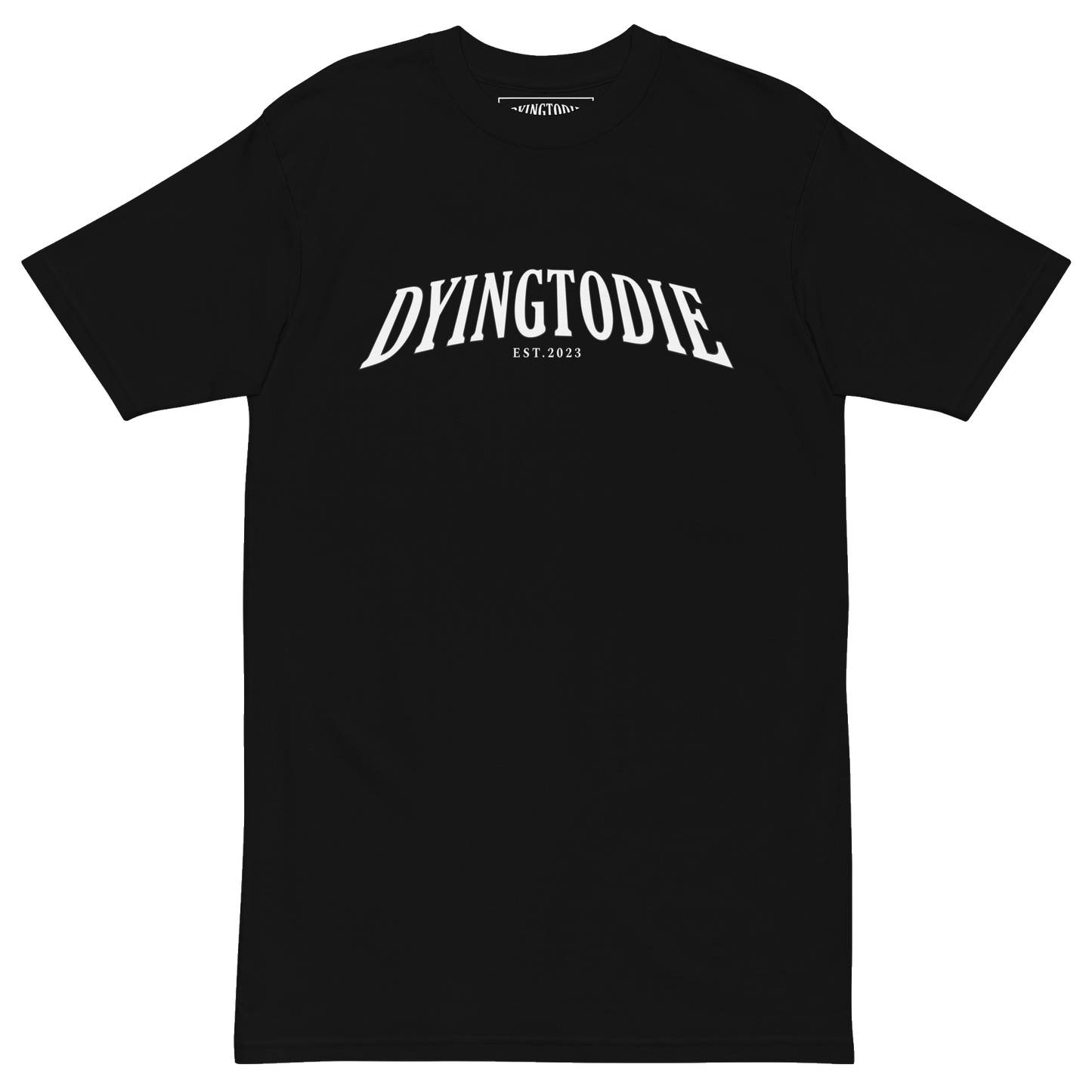 DyingtoDie Original T